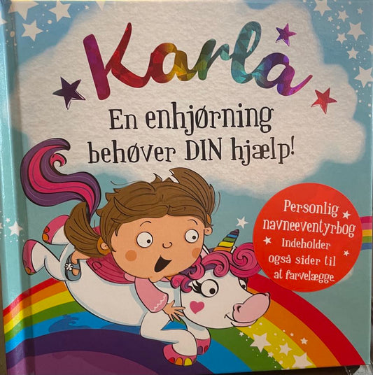 Karla en enhjørning behøver din hjælp