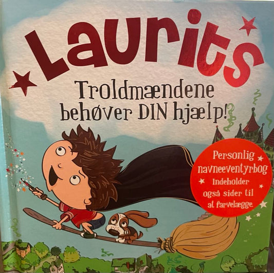 Laurits troldmændene behøver din hjælp