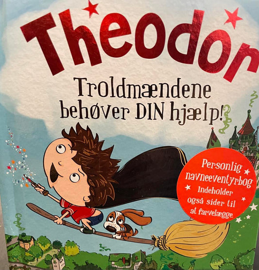 Theodor troldmændene behøver din hjælp