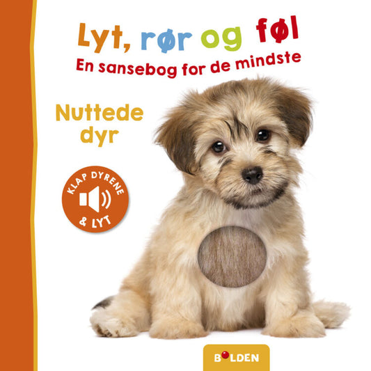 Lyt, rør og føl – En sansebog for de mindste – Nuttede dyr