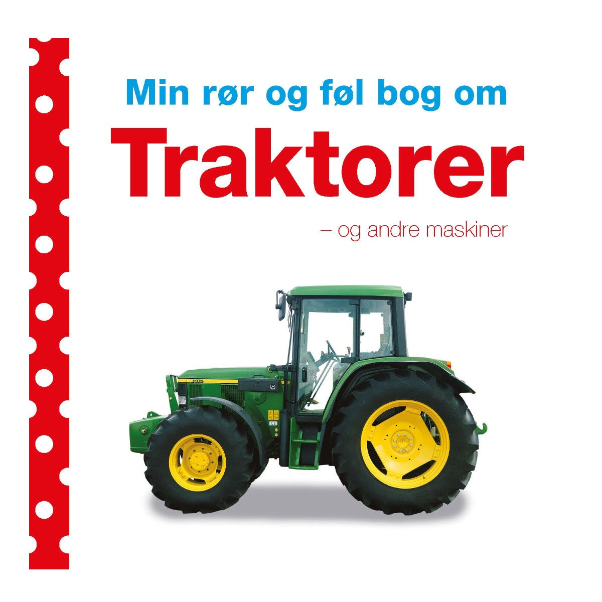 Min rør og føl bog om - Traktorer